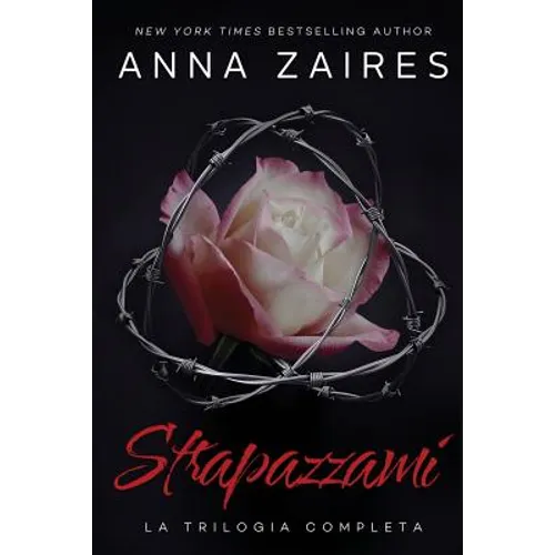 Strapazzami: La Trilogia Completa