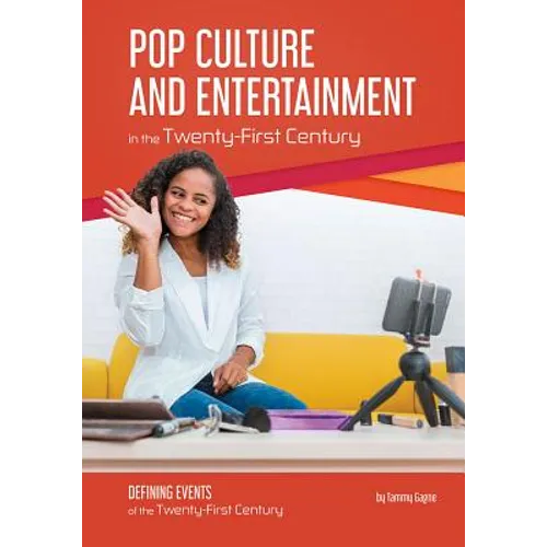 Pop Culture and Entertainment in the Twenty-First Century