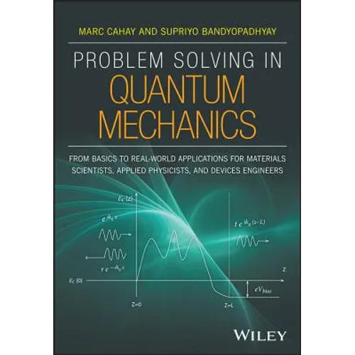 Problem Solving in Quantum Mechanics