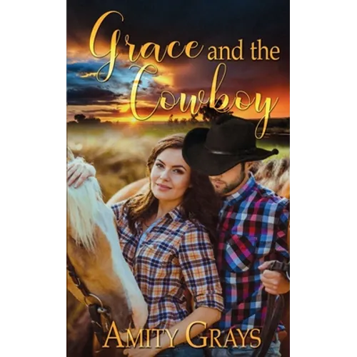 Grace and the Cowboy