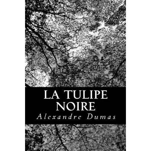 La tulipe noire