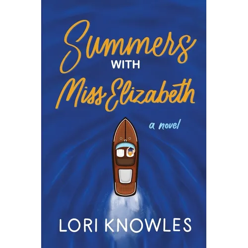 Summers with Miss Elizabeth