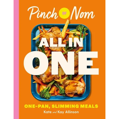 Pinch of Nom All in One: One-Pan Slimming Meals
