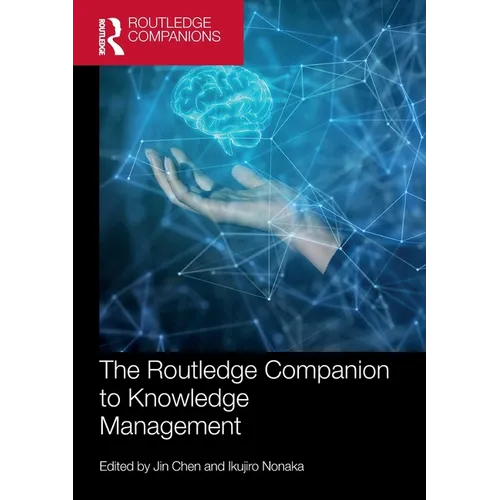 The Routledge Companion to Knowledge Management