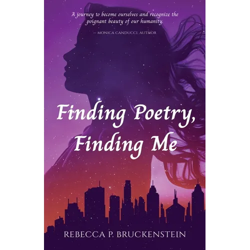 Finding Poetry, Finding Me