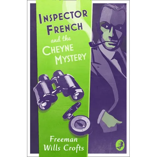 Inspector French and the Cheyne Mystery