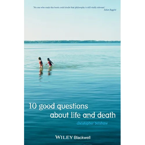 10 Good Questions About Life And Death