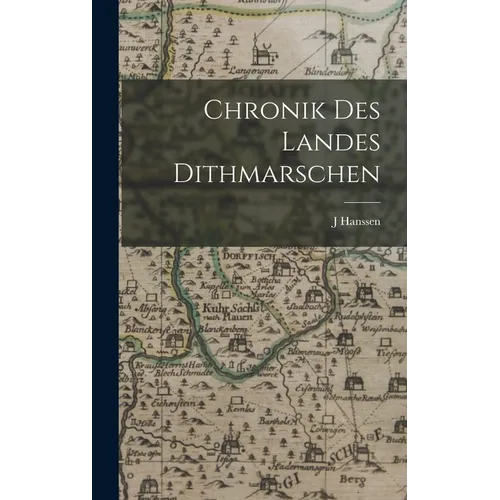 Chronik Des Landes Dithmarschen