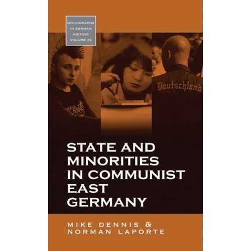 State and Minorities in Communist East Germany