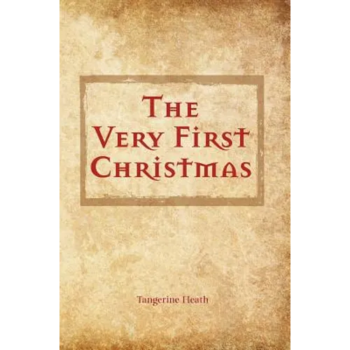 The Very First Christmas