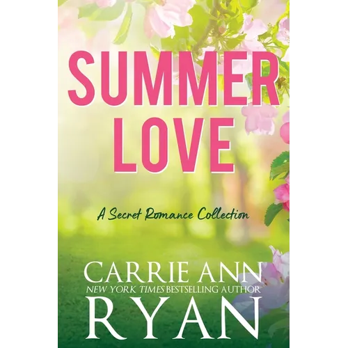 Summer Love: A Secret Romance Collection