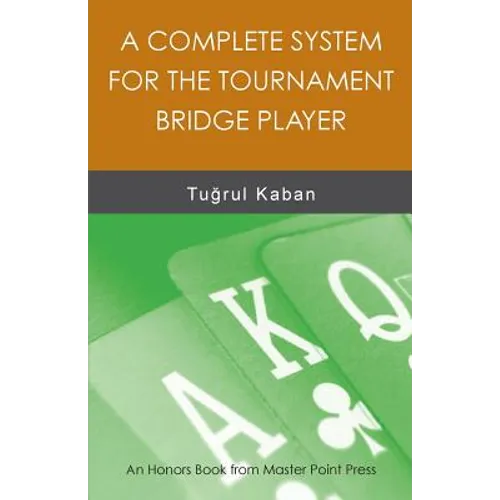 A Complete System for the Tournament Bridge Player