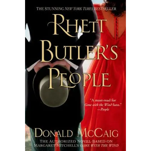 Rhett Butler's People: The Authorized Novel Based on Margaret Mitchell's Gone with the Wind