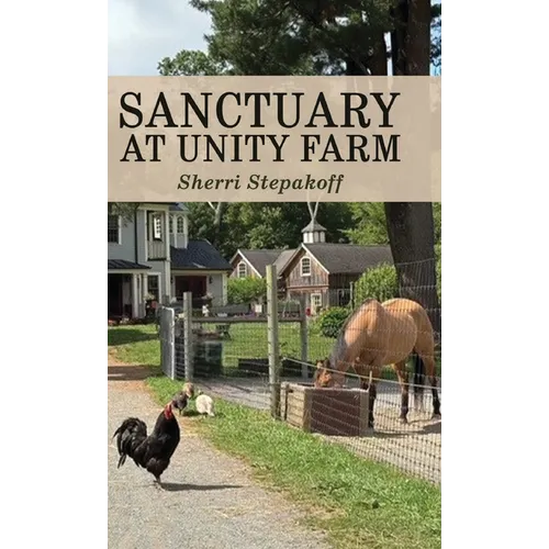 Sanctuary at Unity Farm