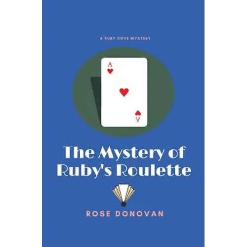 The Mystery of Ruby's Roulette