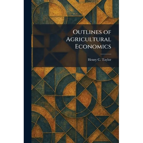 Outlines of Agricultural Economics