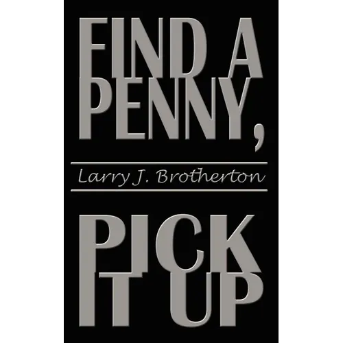 Find a Penny, Pick It Up