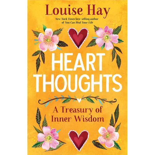 Heart Thoughts: A Treasury of Inner Wisdom