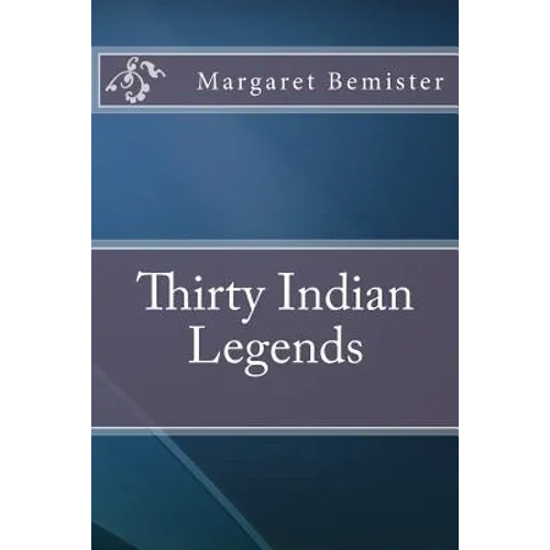 Thirty Indian Legends
