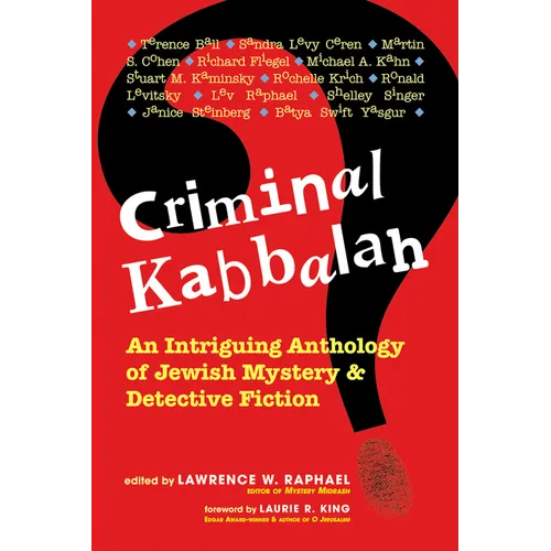 Criminal Kabbalah: An Intriguing Anthology of Jewish Mystery and Detective Fiction