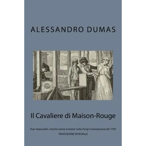 Il Cavaliere di Maison-Rouge