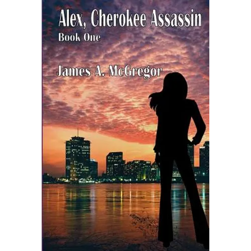 Alex, Cherokee Assassin