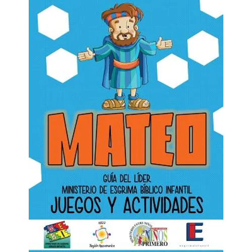Ministerio Esgrima Biblico Infantil, Juegos y Actividades - Mateo