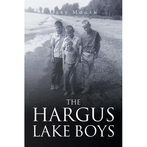 The Hargus Lake Boys