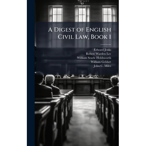 A Digest of English Civil Law, Book 1