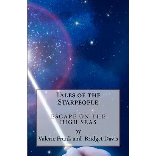 Tales of the Starpeople: The Seafarers