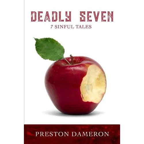 Deadly Seven: 7 Sinful Tales