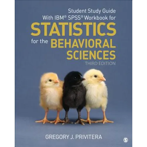 Student Study Guide with Ibm(r) Spss(r) Workbook for Statistics for the Behavioral Sciences