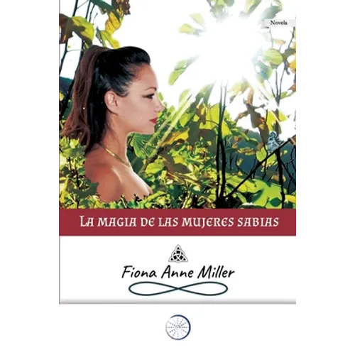 La magia de las mujeres sabias