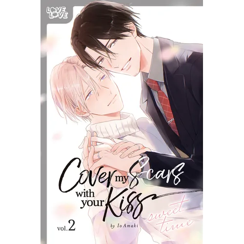 Cover My Scars with Your Kiss, Volume 2