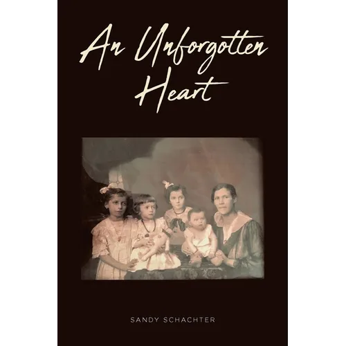 An Unforgotten Heart