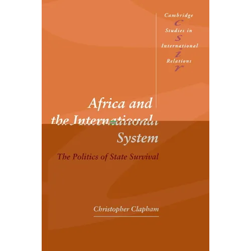 Africa and the International System: The Politics of State Survival