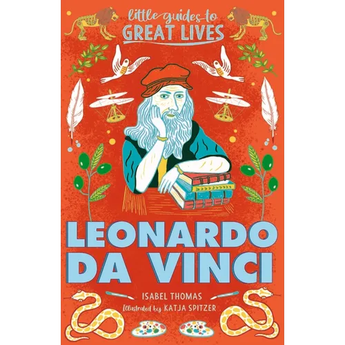 Little Guides to Great Lives: Leonardo Da Vinci