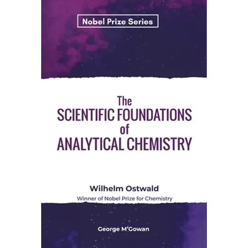 The Scientific Foundations of Analytical Chemistry
