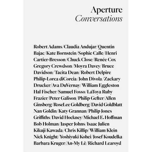 Aperture Conversations: 1985 to the Present