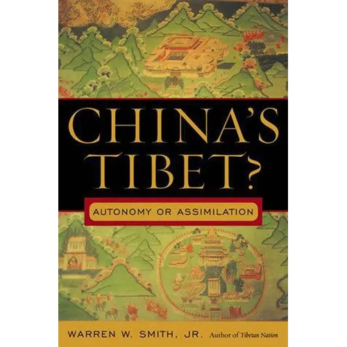 China's Tibet?: Autonomy or Assimilation
