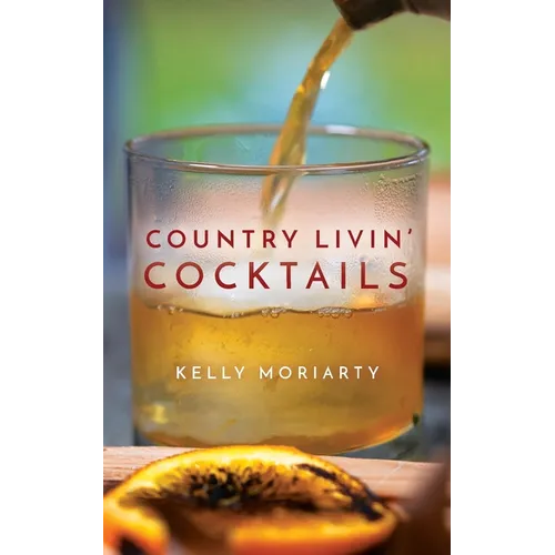 Country Livin' Cocktails