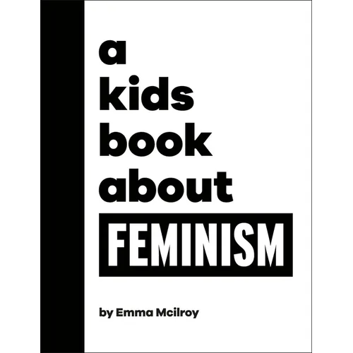 A Kids Book about Feminism