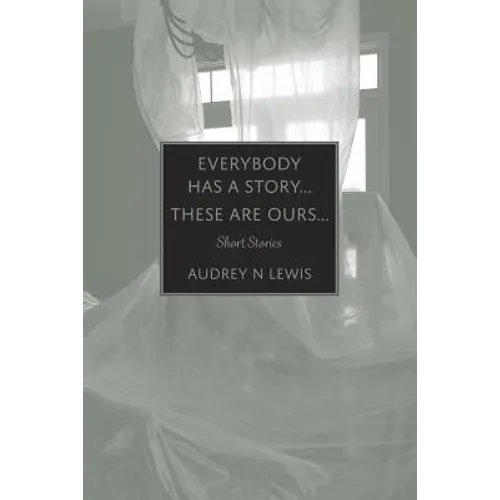 Everybody has a story.... These are ours.....