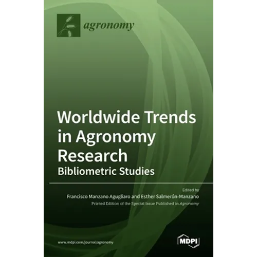Worldwide Trends in Agronomy Research: Bibliometric Studies