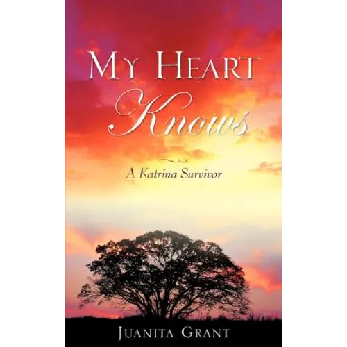 My Heart Knows