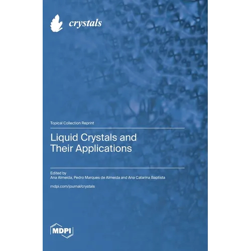 Liquid Crystals and Their Applications