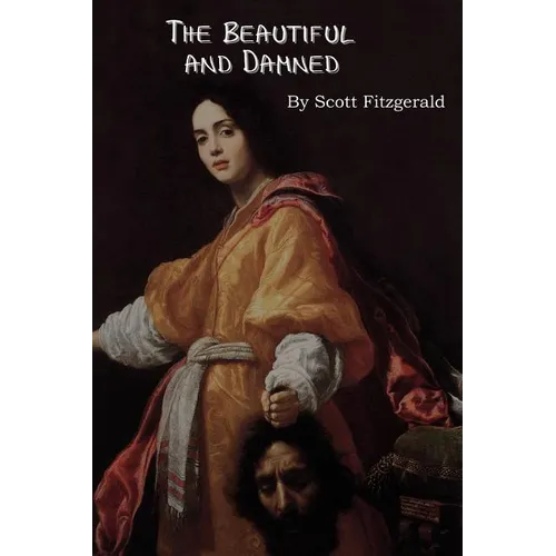 The Beautiful and Damned