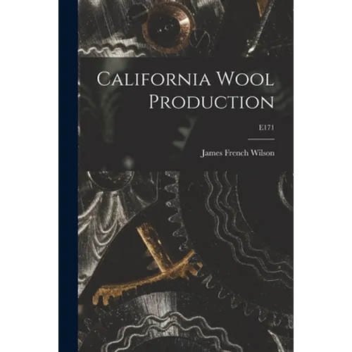 California Wool Production; E171