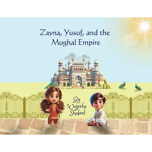 Zayna, Yusuf, and the Mughal Empire