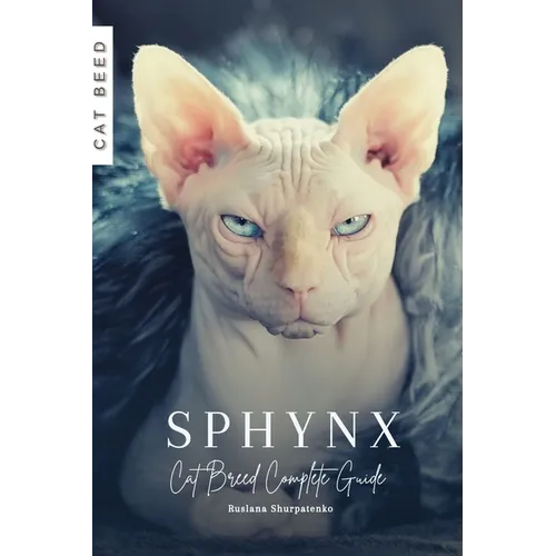 Sphynx: Cat Breed Complete Guide